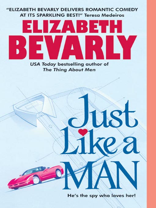 Title details for Just Like a Man by Elizabeth Bevarly - Available